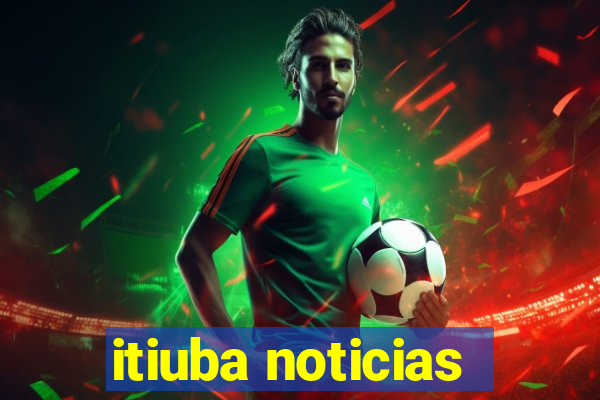 itiuba noticias